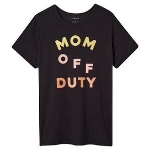 TORRID ‘Mom Off Duty’ Everyday Signature Jersey Crew Neck Tee‎ NWT